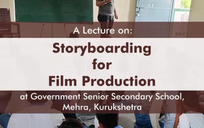 A Guest Lecture at Government Senior Secondary School, Mehra, Kurukshetra.. Topic: Storyboarding for Film Production